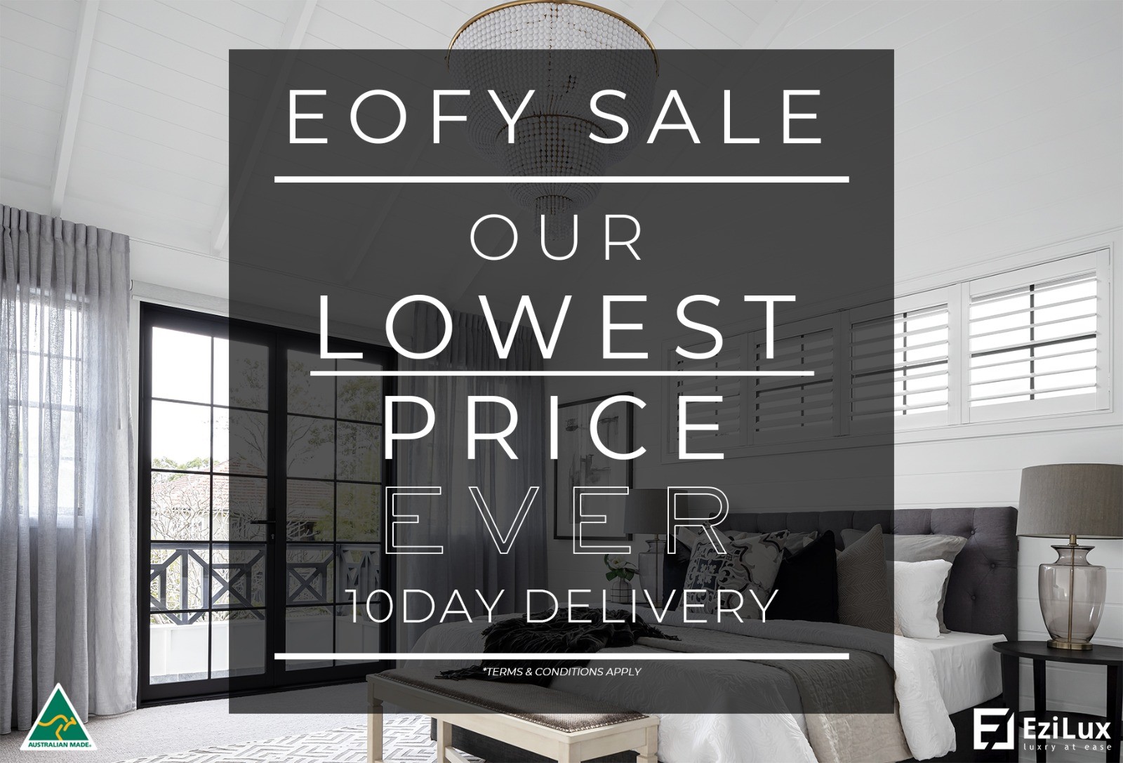 EziLux EOFY Sale — Our Lowest Price Ever. 10 Day Delivery.